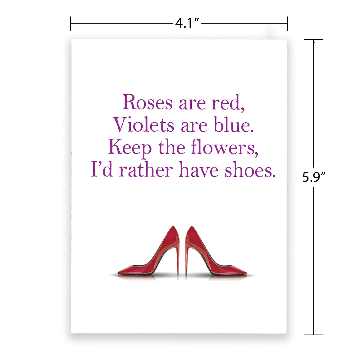 Funny Greeting Card - Id Rather Have Shoes